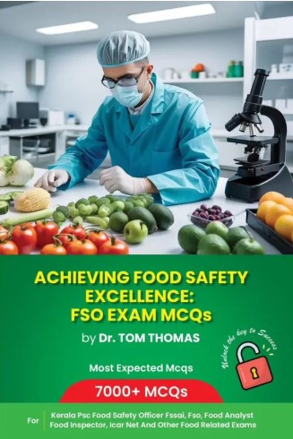 Achieving food safety excellence:FSO exam mcqs  (Dr. Tom Thomas) 